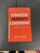 Strategic Diversity Leadership : Activating Change and Transformation in Higher