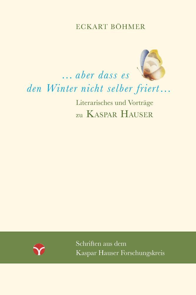 Aber Dass Es Den Winter Nicht Selber Friert - Eckart Böhmer -