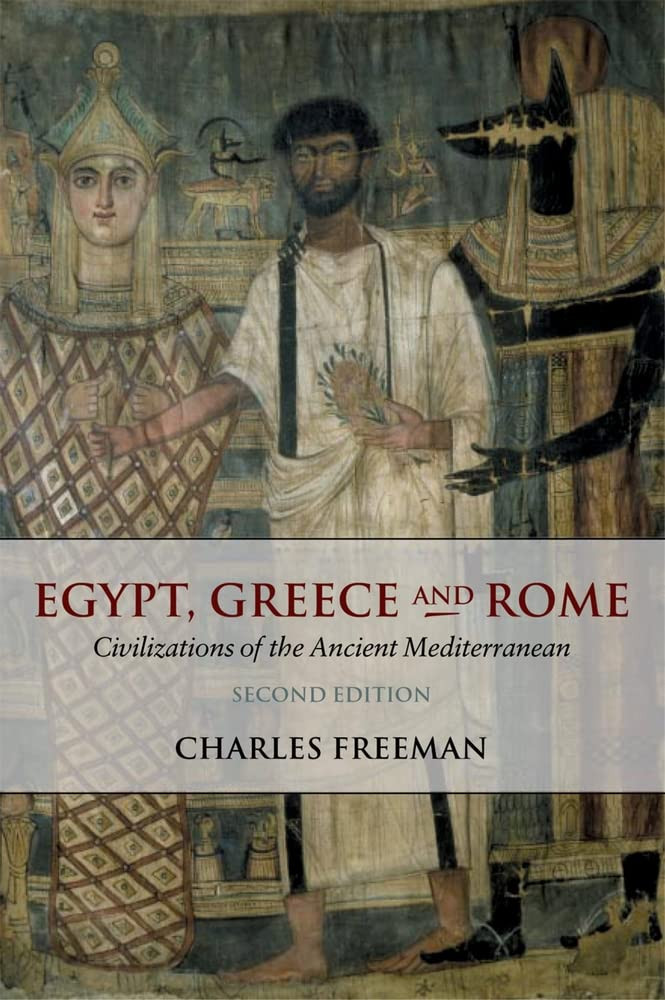 Egypt Greece and Rome Civilizations of the Ancient Mediterranean (USED)