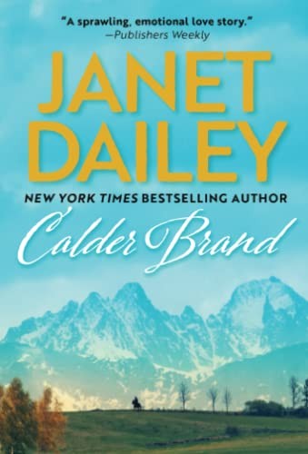 Calder Brand: A Beautifully Written Historical Romance Saga: 1 (