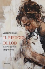 Alberto Mati Il rifugio di Lod: Storie di vite imperfett (Paperback) (UK IMPORT)