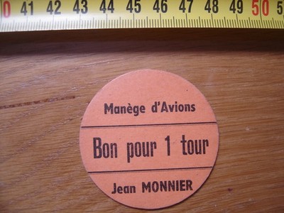 Token Karton Ticket Fahrkarte MANEGE FEIERMARK Flugmanege MONNIER 1