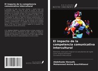 Abdelkader Bensafa (U. A.) | El Impacto De La Competencia Comunicativa...