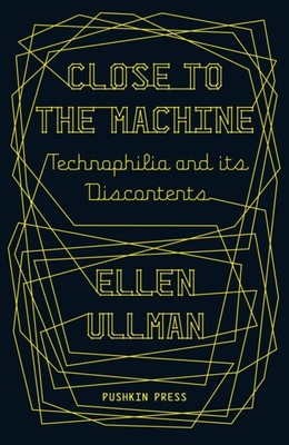  Close to the Machine von Ellen Author Ullman 9781908968135 Taschenbuch Softback