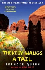 Thereby Hangs a Tail: A Chet and Bernie Mystery (The Chet and Bernie - VERY GOOD