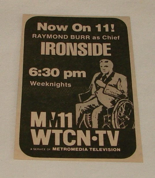 1974 small WTCN tv ad ~ Raymond Burr as Chief IRONSIDE ~ Now On 11! weeknights