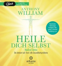 Heile dich selbst | Anthony William | deutsch | Cleanse to Heal