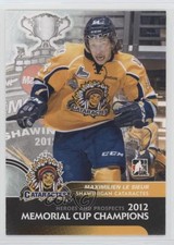 2012-13 ITG Heroes and Prospects Memorial Cup Champions Maximilien Le Sieur f5g