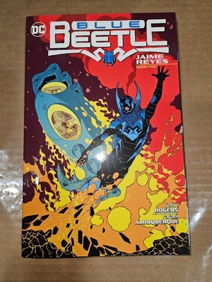 Blue Beetle Jaime Reyes Book Two TPB DC Comics John Rogers Rafael Albuquerque