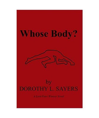 Whose Body?, Sayers, Dorothy L
