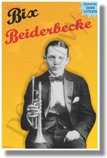 Bix Beiderbecke - Famous Jazz Artists - NEW Music Poster fp426 