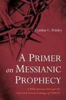 Cynthia C. Polsley | A Primer On Messianic Prophecy | Taschenbuch | Englisch