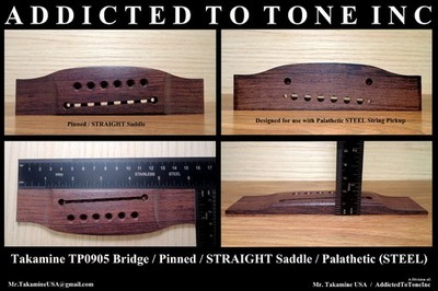 Takamine Pro Series TP0905 Bridge / STRAIGHT Saddle / Pinned / Palathetic Ready