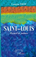 Lamine Diop | Saint-Louis | Taschenbuch | FranzöSisch (2023) | Recueil De PoèMes