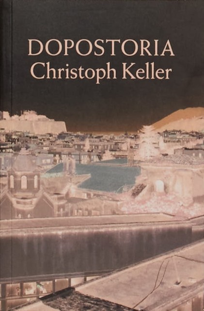 DOPOSTORIA by Christoph Keller (Paperback Book)