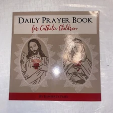 Daily Prayer Book For Catholic Children Paperback Book By Kimberly Fries
