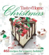 Taste of Home Christmas: 465 Recipes For a Merry Holiday - Paperback - GOOD