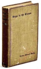 Arthur Edward Waite / Steps to the Crown First Edition 1907
