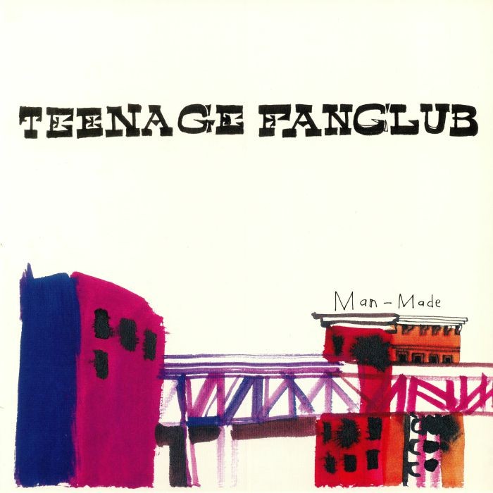 TEENAGE FANCLUB - Man Made (reissue) - Vinyl (LP + 7"" + insert)