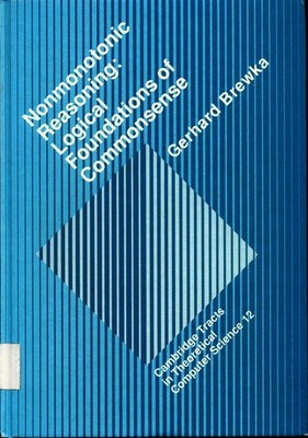 Nonmonotonic Reasoning Logical Foundations of Commonsense Brewka, Gerhard: