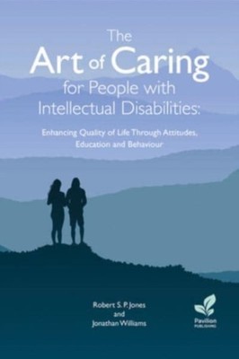 The Art of Caring for People with Intellectual  by J Williams PAPERBACK