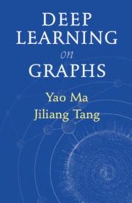 Deep Learning on Graphs | Yao Ma (u. a.) | Englisch | Buch | Gebunden | 2021