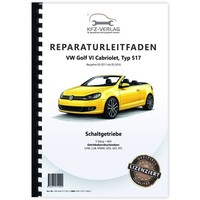 VW Golf 6 Cabrio Typ 517 2011-2016 5 Gang Schaltgetriebe 0A4 Reparaturhandbuch