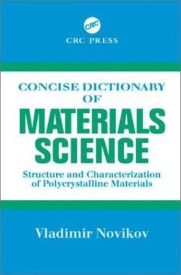 Concise Dictionary of Materials Science: Structure and Characterization of Poly