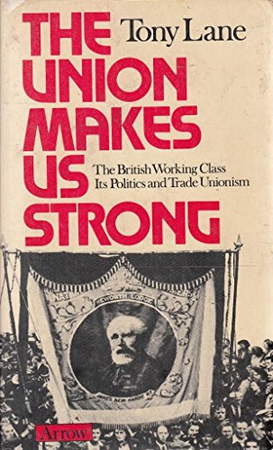 Union Makes Us Strong by Tony Lane Book The Cheap Fast Free Post