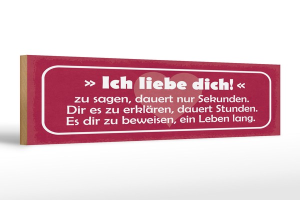 Holzschild Spruch 46X10 Cm Ich Liebe Dich Zu Sagen, Dauert Nur Sekunden-image