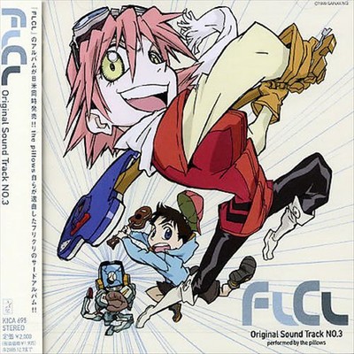 THE PILLOWS - FLCL: ORIGINAL SOUND TRACK, VOL. 3 NEW CD