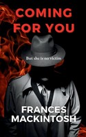 Frances Mackintosh | Coming For You | Taschenbuch | Englisch (2025)