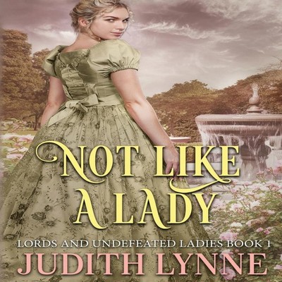 Not Like a Lady Judith Lynne Paperback Smart Cookie Books