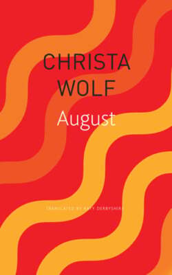 August by Christa Wolf: Used