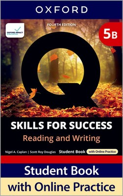 Q: Skills for Success Fourth Edition Level 5 Reading and Writing Student Book...