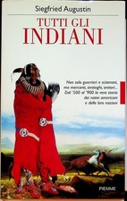 Tutti gli indiani. Trad. di Marco Jennarelli.