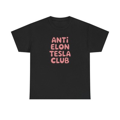Retro Anti Elon Tesla Club Tesla Shirt Anti Tesla Shirt Anti Elon Shirt 