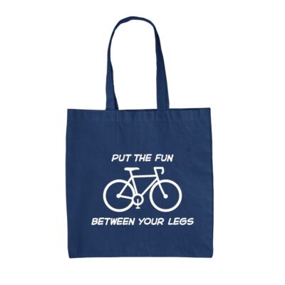 Put The Fun Between Your Legs (Radfahren) - Canvas Tragetasche - Fahrrad Radfahrer Bike