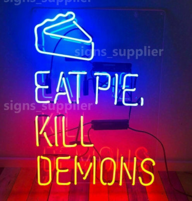 Eat Pie Kill Demons Acrylic Neon Sign 20''x16'' Lamp Light Bar Glass Artwork Z468