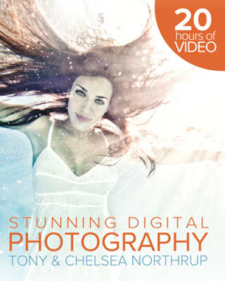 Tony Northrup's DSLR Book: How to Create Stunning Digital - VERY GOOD