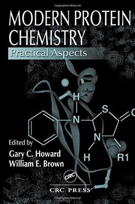 Modern Protein Chemistry: Practical Aspects