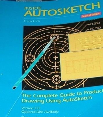 Inside Autosketch: A Guide to Productive Drawing Using Autosketch