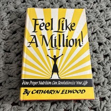 Feel Like a Million! - by Catharyn Elwood (HCDJ 1960)