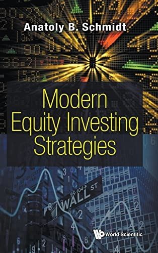 Modern Equity Investing Strategies by AnatolyB Schmidt (2021)