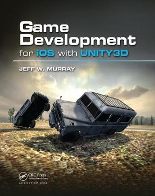 Spieleentwicklung für iOS mit Unity3D - 9781138427846