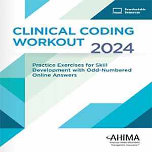 Clinical Coding Workout, 2024 - Paperback, by AHIMA - Acceptable