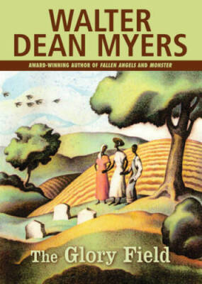 The Glory Field - Mass Market Paperback By Myers, Walter Dean - GOOD