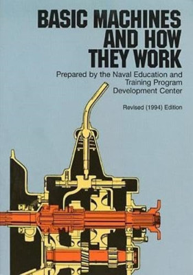 Basic Machines and How They Work - Paperback NEW Personnel, Unit 1972-03-06