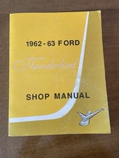 1962 - 63 Ford Thunderbird Shop Manual - Form 7750-627750-63 1962 - 63 Ford Thunderbird Shop Manual - Form 7750-627750-63