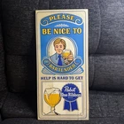 PABST BLUE RIBBON Vintage Beer Sign 1970s PLEASE BE NICE TO THE BARTENDER Wood
